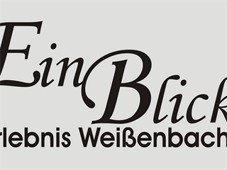 EinBlick - Erlebnis Weißenbach